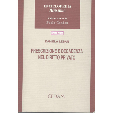 Prescrizione e decadenza nel diritto privato