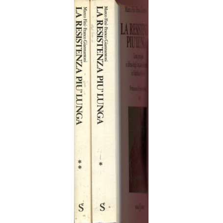 La resistenza pià¹ lunga (Vol. I e Vol. II) Ediz. 1984