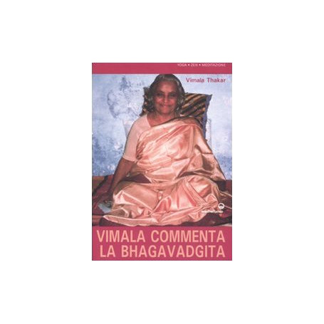 Vimala commenta la Bhagavadgita. Capitoli 1-12