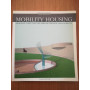 Mobility housing. Residenze collettive per persone limitate nella mobilità . Ediz. inglese