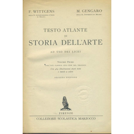 Testo atlante di storia dell'arte ad uso dei licei. 3 volumi