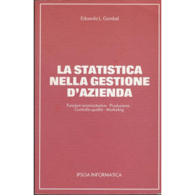 La statistica nella gestione d'azienda : funzioni amministrative