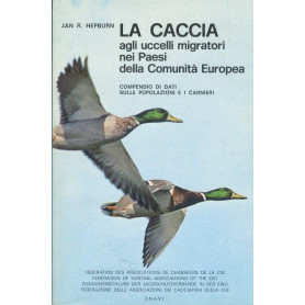 La caccia agli uccelli migratori nei paesi della comunità  europea
