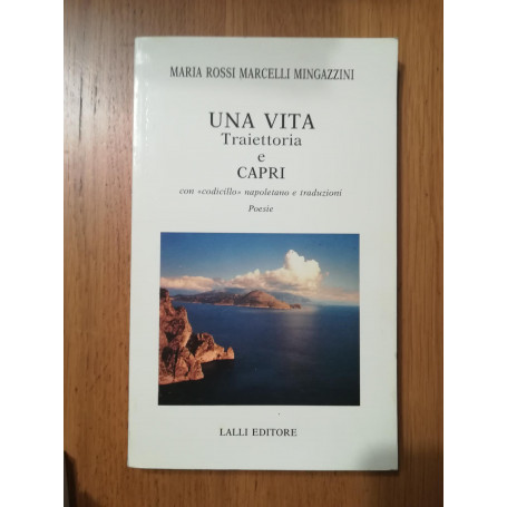 Una vita Traiettoria e CAPRI
