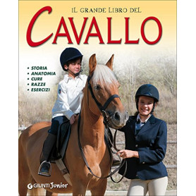 Il grande libro del cavallo. Storia
