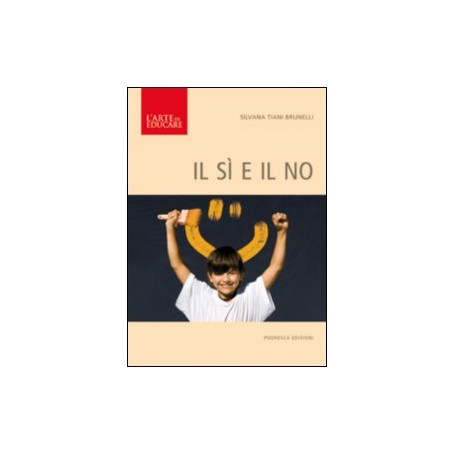 Il sà¬ e il no