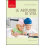 Le abitudini di vita