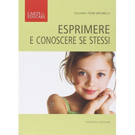 Esprimere e conoscere se stessi