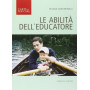 Le abilità  dell'educatore