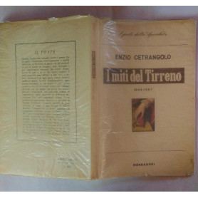 I miti del tirreno 1944- 1957