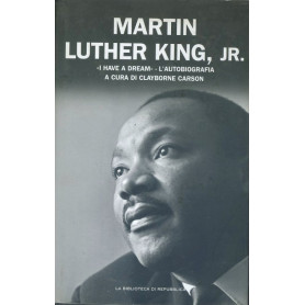 I have a dream. L'autobiografia