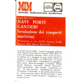 Navi porti cantieri - l'evoluzione dei trasporti marittimi