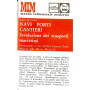 Navi porti cantieri - l'evoluzione dei trasporti marittimi