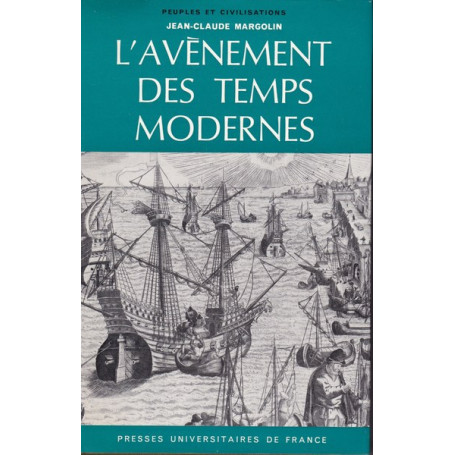 L'avénement des temps modernes
