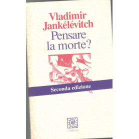 Pensare la morte?