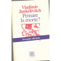 Pensare la morte?