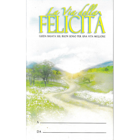 La Via della Felicità