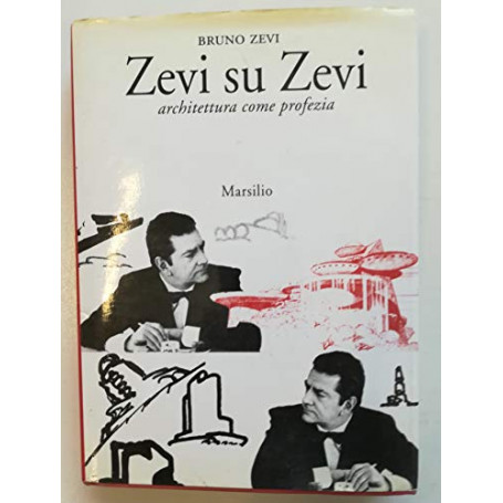 Zevi su Zevi. Architettura come profezia