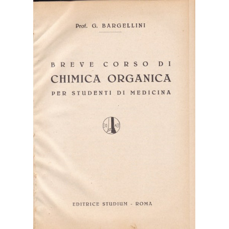 Breve corso di chimica organica per studenti di medicina