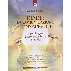 Diade: la comunicazione consapevole