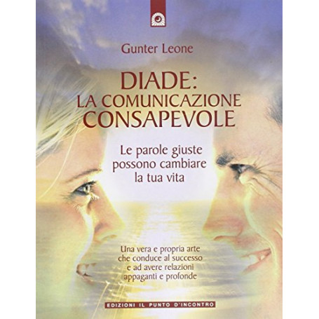 Diade: la comunicazione consapevole