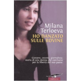 Ho danzato sulle rovine