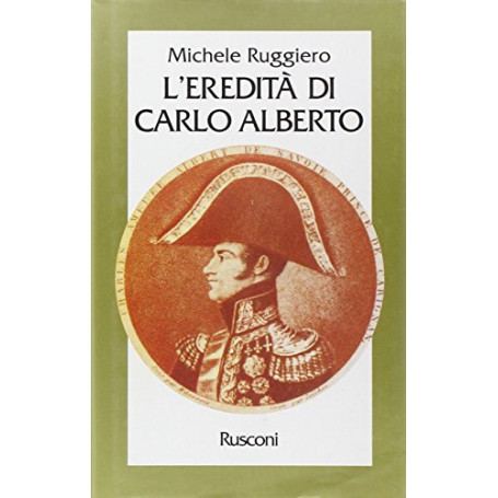 L'eredità  di Carlo Alberto