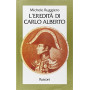 L'eredità  di Carlo Alberto