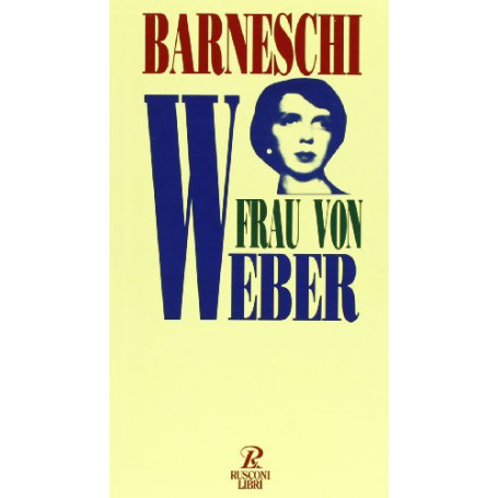 Frau von Weber. Vita e morte di Mafalda di Savoia a Buchenwald