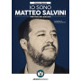 Io sono Matteo Salvini. Intervista allo specchio