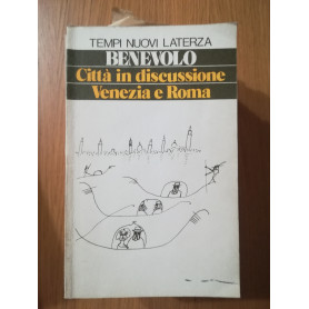 Città  in discussione Venezia e Roma