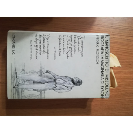 il manoscritto di Missolungi: Biografia immaginaria di Byron