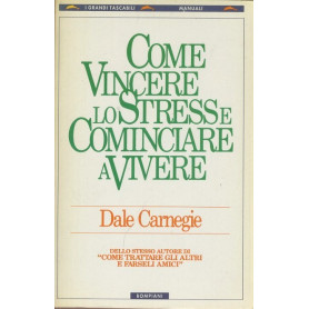 Come vincere lo stress e cominciare a vivere