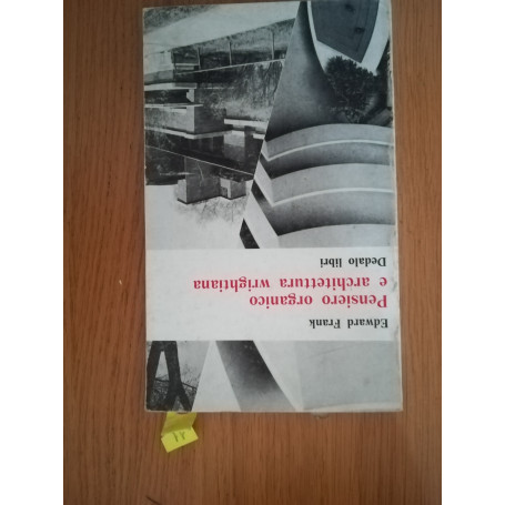 Pensiero organico e architettura wrightiana