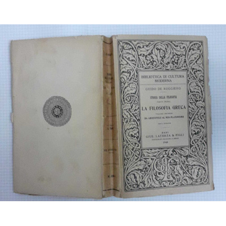 Storia della filosofia . Parte Prima. La filosofia greca.  Volume Secondo. Da Aristotele al Neo-Platonismo