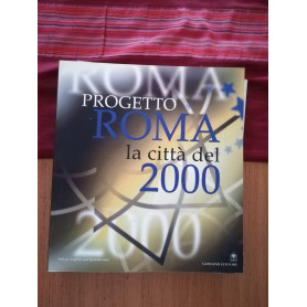 Progetto Roma. La città  del 2000. Ediz. spagnola