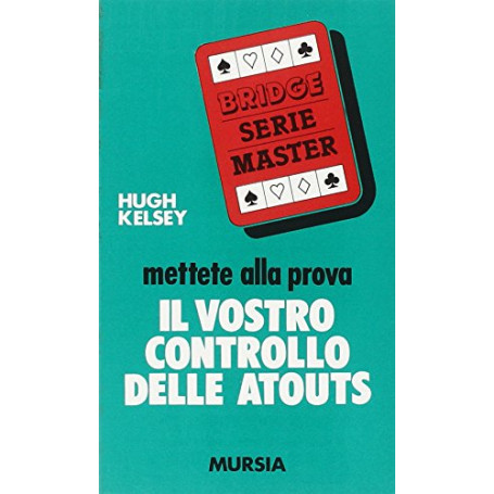 Mettete alla prova il vostro controllo delle atouts