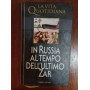 In Russia al tempo dell'ultimo Zar