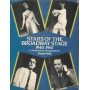 STARS OF THE BROADWAY STAGE. 1940-1967