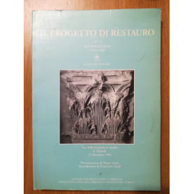 Il progetto di restauro. Tutela e disciplina architettonica nel quadro legislativo