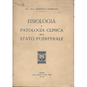 FISIOLOGIA E PATOLOGIA CLINICA DELLO STATO PUERPERALE