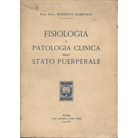 FISIOLOGIA E PATOLOGIA CLINICA DELLO STATO PUERPERALE