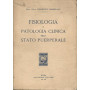 FISIOLOGIA E PATOLOGIA CLINICA DELLO STATO PUERPERALE