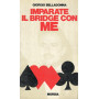 Imparate il bridge con me
