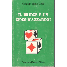 Il bridge è un gioco d'azzardo?
