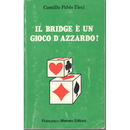 Il bridge è un gioco d'azzardo?