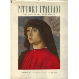 PITTORI ITALIANI DAL SESTO AL VENTESIMO SECOLO