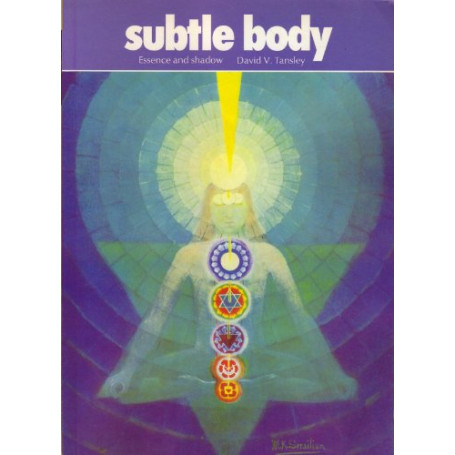 Subtle Body: Essence and Shadow