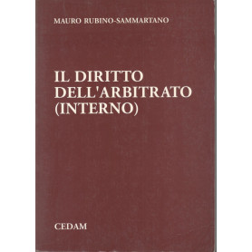 Il diritto dell'arbitrato (interno)