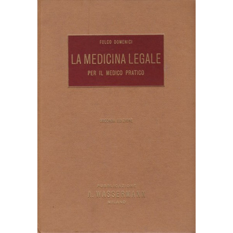 La medicina legale per il medico pratico